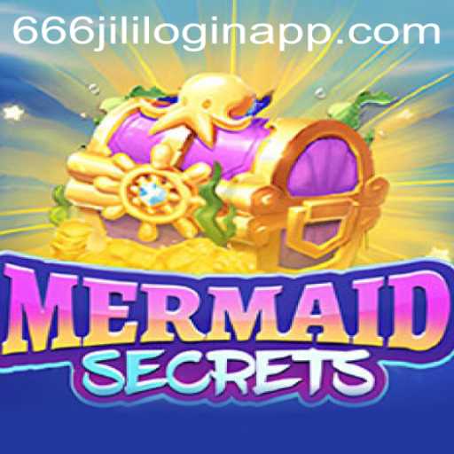 Unearthing the Exciting World of MermaidSecrets and 666jili Login App